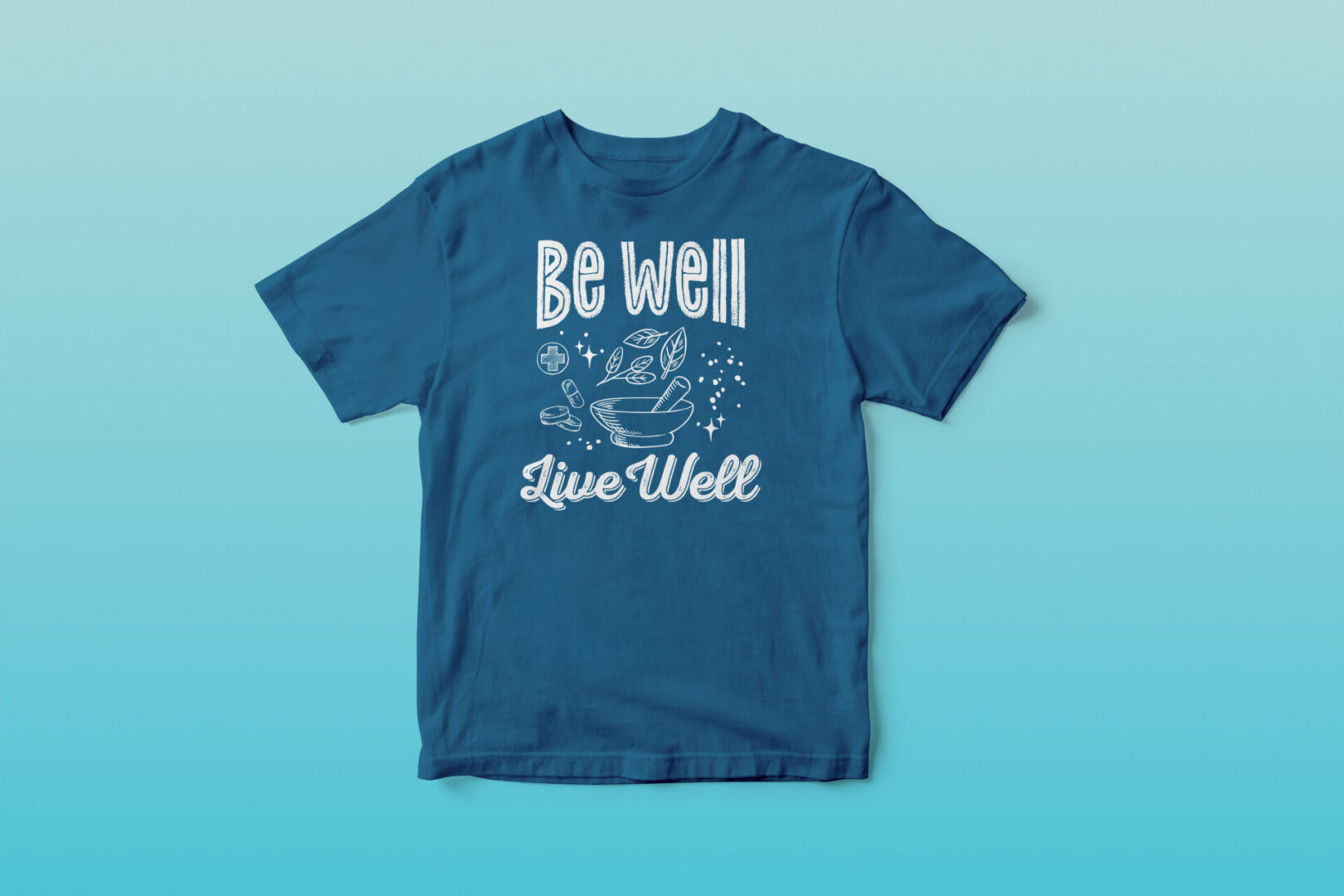 Blue t-shirt with "Be Well Live Well" design